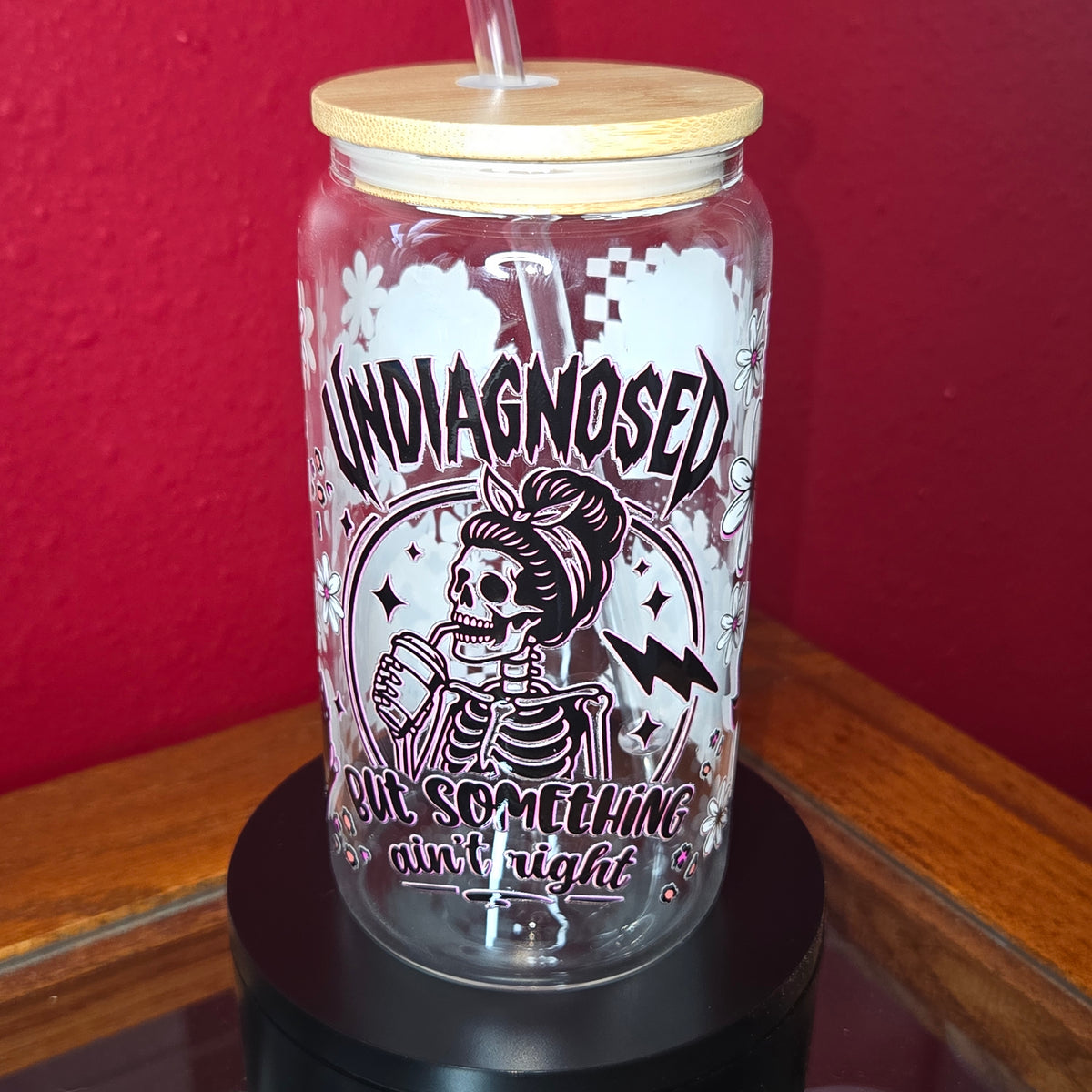 16oz Glass Can w/ Lid and Straw - Undiagnosed but something ain't right