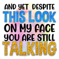 15oz SUBLIMATED CERAMIC COFFEE MUG - You Are Still Talking