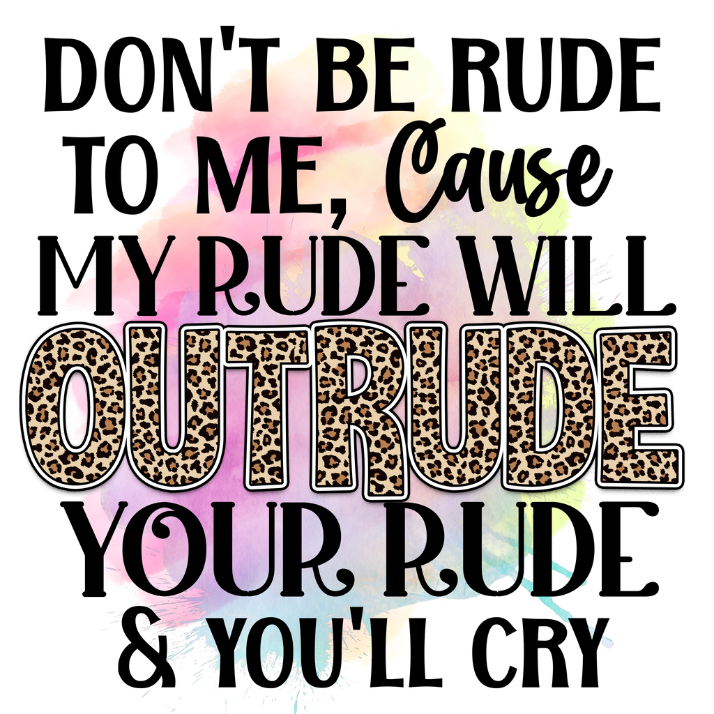 15oz SUBLIMATED CERAMIC COFFEE MUG - Don't Be Rude