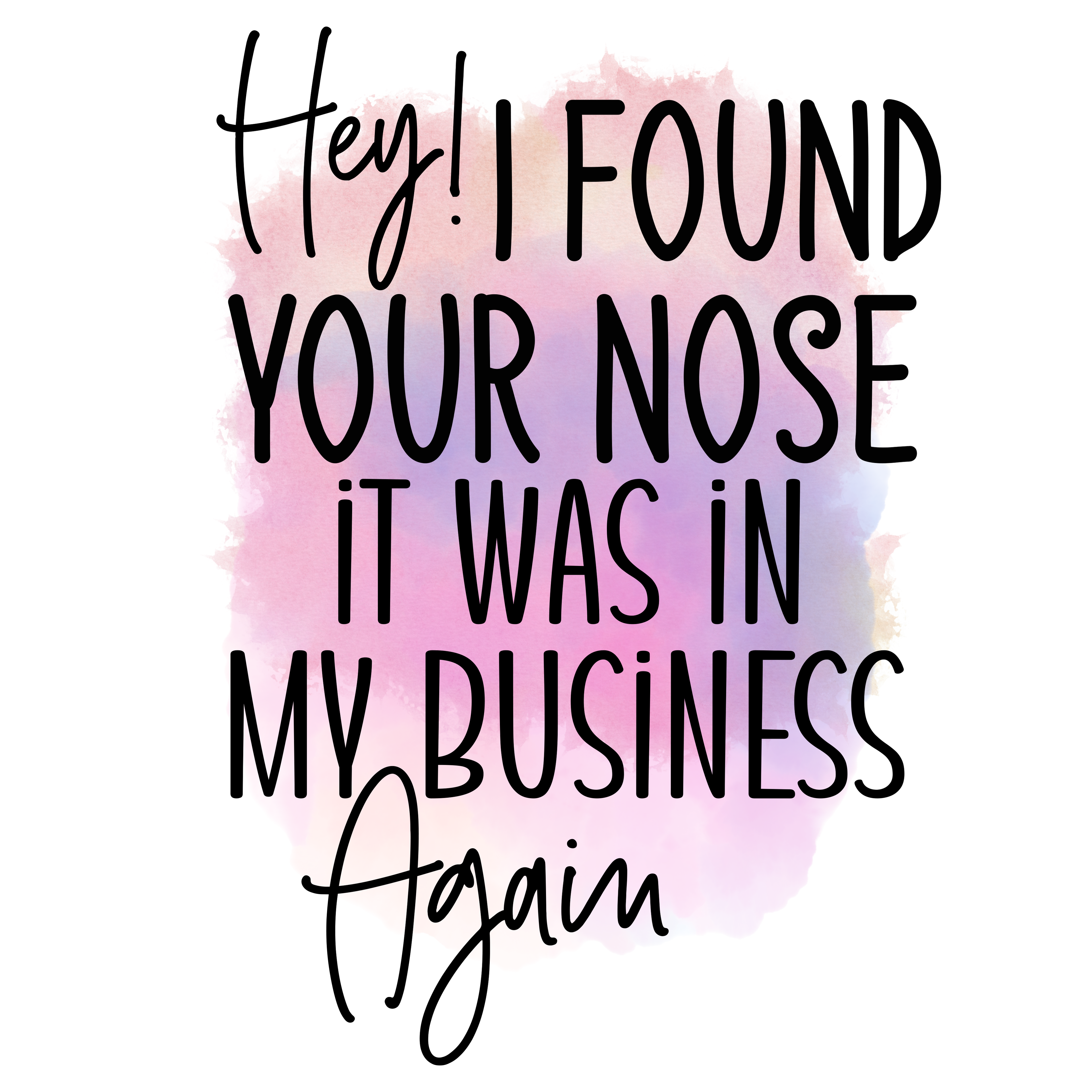 15oz SUBLIMATED CERAMIC COFFEE MUG - I Found Your Nose