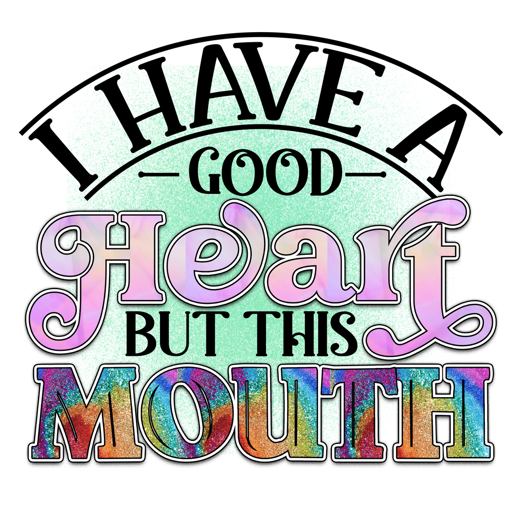 15oz SUBLIMATED CERAMIC COFFEE MUG - I Have A Good Heart 2