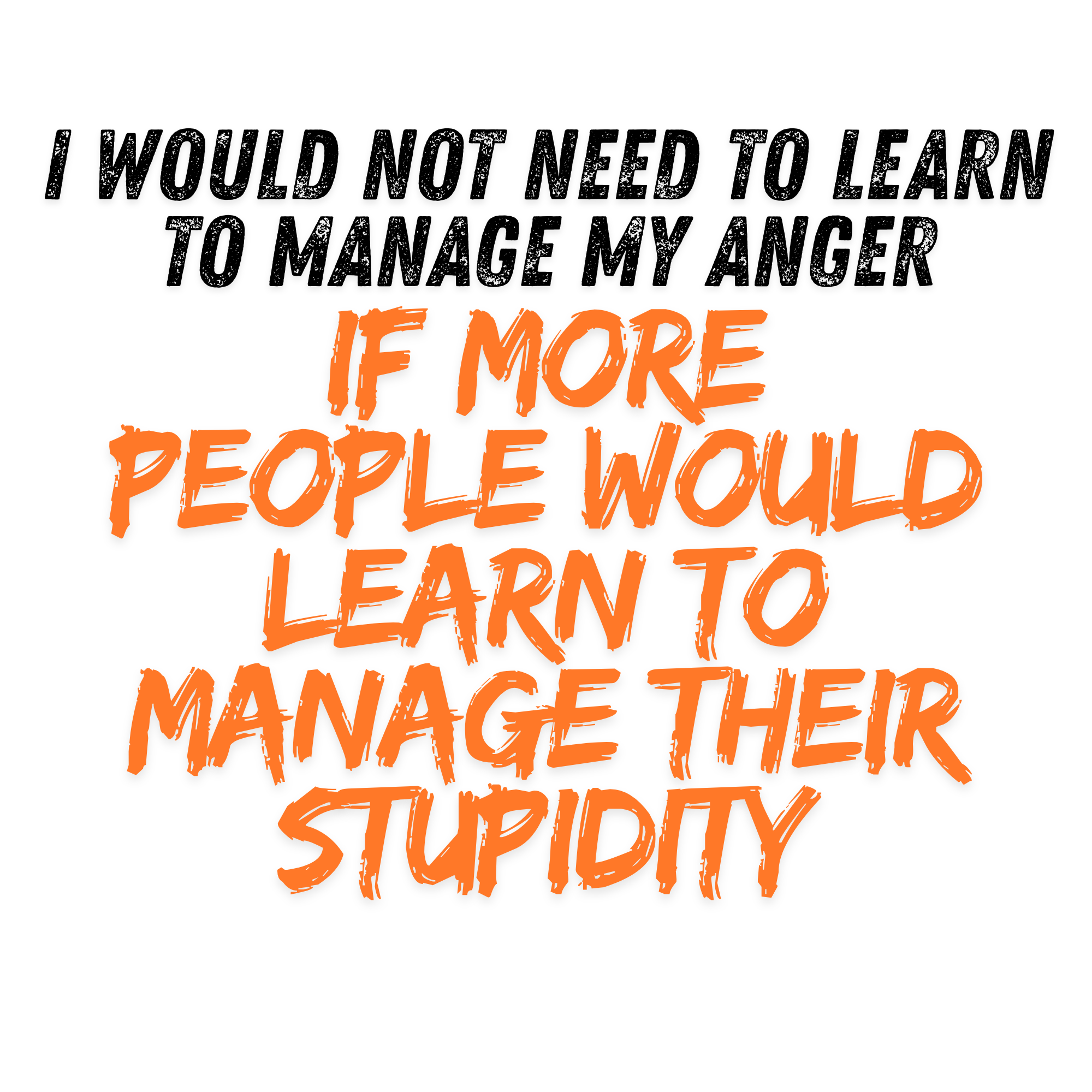 15oz SUBLIMATED CERAMIC COFFEE MUG - Learn to Manage Their Stupidity