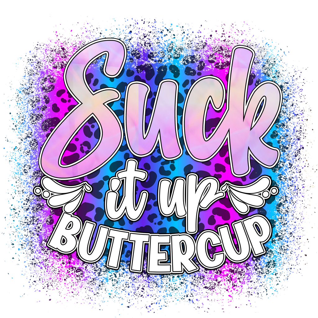 15oz SUBLIMATED CERAMIC COFFEE MUG - Suck It Up Buttercup